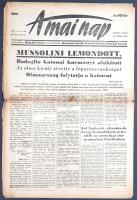 [II. Világháború] A Mai Nap. 1943. július 26. (Napilap, 20. évfolyam, 166. szám) "Mussolini lem...