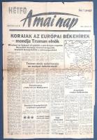 [II. Világháború] A Mai Nap. 1945. július 26. (Napilap, XXI. évfolyam, 4. szám) "Koraiak az eur...