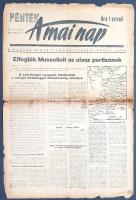 [II. Világháború] A Mai Nap. 1945. április 27. (Napilap, XXI. évfolyam, 1. szám) "Elfogták Muss...