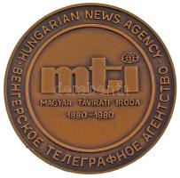 1980. &quot;MTI - Magyar Távirati Iroda 1880-1980 - Hungarian News Agency&quot; kétoldalas, öntött bronz emlékérem (70mm) T:AU