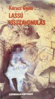 Kurucz Gyula: Lassú visszavonulás. Elbeszélések. (Dedikált!) Bp., 1990, Szépirodalmi Könyvkiadó. Kiadói papírkötés. A szerző, Kurucz Gyula (1944-2015) író, műfordító által dedikált példány.