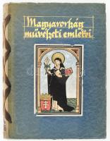 Divald Kornél: Magyarország művészeti emlékei. Bp., 1927, Kir. M. Egyetemi Nyomda, 255+(1) p. Gazdag fekete-fehér képanyaggal illusztrálva. Kiadói zsinórfűzött félvászon-kötés, kissé sérült borítóval, helyenként kisebb ázásnyomokkal, ex libris-szel.