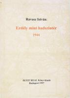 Ravasz István: Erdély mint hadszíntér 1944. Bp., 1997, Petit Real. Fekete-fehér fotókkal illusztrálva. Kiadói papírkötés, néhány tollas bejegyzéssel. Megjelent 1000 példányban.