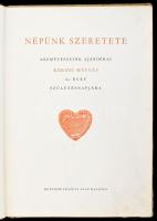 Népünk szeretete. Népművészeink ajándékai Rákosi Mátyás 60 éves születésnapjára. Szerk.: Bokor Mikló...
