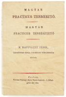 Nagyváthy János: Magyar practicus termesztő. / Magyar practicus tenyésztető. Bp., 1984, ÁKV. Reprint kiadás. Kiadói műbőr-kötés, jó állapotban. Az eredetileg 1821-ben, ill. 1822-ben megjelent művek hasonmás kiadása, egy kötetben.