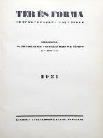 [Folyóirat] Tér és Forma. Építőművészeti folyóirat. Szerkesztik: Bierbauer Virgil és Komor János. Ne...