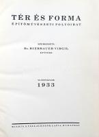 [Folyóirat] Tér és Forma. Építőművészeti folyóirat. Szerkesztik: Bierbauer Virgil. Hatodik évfolyam ...
