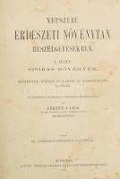 Fekete Lajos: Népszerű erdészeti növénytan beszélgetésekben. I. köt.: Spórás növények. Néptanítók, k...