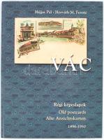 Héjjas Pál - Horváth M. Ferenc: Vác. Régi képeslapok 1896-1950. Váci Történelmi Tár II. Vác, 2001, Vác Város Önkormányzata. Gazdag képanyaggal illusztrálva. Magyar, angol és német nyelven. Kiadói kartonált papírkötés, a gerincen apró sérüléssel.