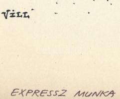 Földes Vilmos (1942-): Expressz munka (karikatúra). Tus, papír, jelzett. 14,5×19,5 cm