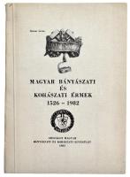 Roznai István: Magyar Bányászati és kohászati érmek 1526-1982. Országos Magyar Bányászati és Kohászati Egyesület, Budapest, 1983. Használt, nagyon jó állapotban, a gerincen kis sérülés.