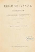 Házi Könyvtár 3 száma (VIII - XII - XVII), egybekötve:   Sidney Herbert Laing: Az emberszármazása. "A megczáfolt darwinizmus" (Darwinism refuted) czímű tanulmánya után fordítva.;  Lázár Kálmán: A szabad természetből. Képek és vázlatok.;  Lázár Kálmán: Hasznos és kártékony állatainkról. Kézikönyv mezei gazdák, erdőtulajdonosok és kertészek stb. használatára. I. rész: Emlősök, madarak, hüllők. Fametszetekkel illusztrált. Pest, 1872-1874, Szent István-Társulat, XV+1+72;+VI+2+254;+4+132 p. Korabeli félbőr-kötés, kopott borítóval, a táblákon sérülésekkel, névbélyegzéssel (Körrey), magánkönyvtári címkével a gerincen, autográf bejegyzéssel.