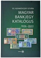 Ifj. Adamovszky István: Magyar Bankjegy Katalógus 1926-2022. (2. bővített kiadás). Új állapotban