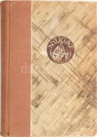 Kosztolányi Dezső: Napjaim múlása. Sajtó alá rendezte: Illyés Gyula. Kosztolányi Dezső Hátrahagyott ...