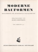 Moderne Bauformen. Monatshefte für Architektur und Raumkunst. Herausgegeben von Julius Hoffmann. XXI...