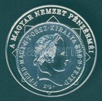 DN "A magyar nemzet pénzérméi - Az első magyar feliratú pénz" Ag emlékérem 10g T:PP