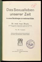Iwan Bloch: Das Sexualleben unserer Zeit in seinen Beziehungen zur modernen Kultur. Berlin, 1905, Lo...