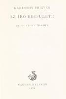 Karinthy Frigyes: Az író becsülete. Válogatott írások. Válogatta: Erdős Magda. Kondor Béla illusztrációival. Új Elzevir Könyvtár. Bp., 1962., Magyar Helikon. Kiadói egészbőr-kötés. Számozott (7./1550) példány!