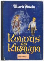 Mark Twain: Koldus és királyfi. Mándy Iván átírása. Színes címlap és a rajzok Korcsmáros Pál munkája. Bp., (1943), Körmendy. Kiadói illusztrált félvászon-kötés, kissé kopott gerinccel, kopott borítóval, előzéklapon és címlapon az eredeti Vigilia kiadó átcímkézve Körmendyre, címlapon korabeli ajándékozási sorokkal és apró szakadással, hátsó szennylapon apró szakadásokkal.