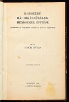 Makai István: Korszerű rádiókészülékek rendszere, építése. (Gyakorlati útmutató építők és javítók sz...
