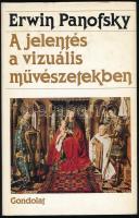 Erwin Panofsky: A jelentés a vizuális művészetekben. Bp., 1984, Gondolat. Kiadói egészvászon-kötés, kiadói papír védőborítóval, tartalomjegyzék lapján és gerincen apró folttal, máskülönben jó állapotban. Ritka!