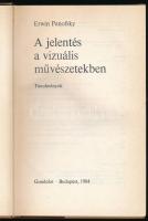 Erwin Panofsky: A jelentés a vizuális művészetekben. Bp., 1984, Gondolat. Kiadói egészvászon-kötés, ...
