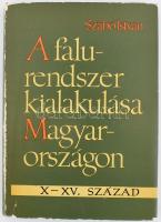 Szabó István: A falurendszer kialakulása Magyarországon. (X-XV. század.) Bp., 1966, Akadémiai Kiadó. Megjelent 700 példányban. Kiadói egészvászon-kötés, kiadói kissé sérült papírborítóval, címlapon tollas névbejegyzéssel, majdnem mindegyik lapon ceruzás jelölésekkel és jegyzetekkel, egyébként jó állapotban.