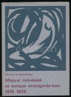 Passuth Krisztina: Magyar művészek az európai avantgarde-ban. A kubizmustól a konstruktivizmusig. 1919-1925. A szerző, Passuth Krisztina (1937-) művészettörténész által Garas Klára (1919-2017) művészettörténész, a Szépművészeti Múzeum főigazgatója (1964-1984) részére DEDIKÁLT példány! Bp., 1974, Corvina. Kiadói kartonált papírkötésben, kiadói papír védőborítóval.