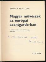 Passuth Krisztina: Magyar művészek az európai avantgarde-ban. A kubizmustól a konstruktivizmusig. 19...