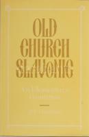 S. C. Gardiner: Old chruch slavonic. An elementary grammar. Cambridge, 1984, Cambridge University Press. 178 p. Kiadói egészvászon-kötés, kiadói papír védőborítóval.