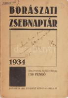 1934 Borászati Zsebnaptár az 1934. évre. 35. évfolyam. Szerk.: Baross Endre. Főmunkatár: Drucker György. Bp.,(1934.), Borászati Lapok, VII+1-132+VIII-IX+133-136+X-XI+137-176+XII-XIII+177-190+XIV-XVII p. Korabeli reklámokkal. Kiadói papírkötés, régi bélyegzésekkel, a borítón bejegyzéssel.    XV+1-56+ XVI-XVII + 57-116 + XVIII-XXI+ 117-250+ XXII-XXIII+251-296+8+XXIV-XXXVIII p. Korabeli reklámokkal. Kiadói papírkötésben, régi intézményi bélyegzésekkel.