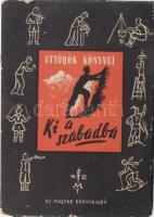 Úttörők Könyve I. köt.: Ki a szabadba. Fordította és kieg. ellátta: Nánásy György. [Bp.], 1947., Új Magyar Könyvkiadó Ifjúsági Könyvtára. Kiadói papírkötés, kissé kopott, kissé szakadt borítóval.