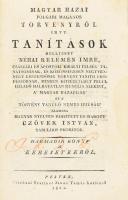 Kelemen Imre: Magyar hazai polgári magános törvényről írtt tanítások, mellyeket néhai - - [...] munkája szerint, a magyar hazafijak és a törvény tanúló nemes ifjúság számára magyar nyelven készített és kiadott Czövek István. III. kötet. [Három kötetben teljes]. Pesten, 1822, Petrózai Trattner János Tamás, 399+(1) p. Első magyar nyelvű kiadás. Korabeli félbőr-kötésben, sérült gerinccel, kopottas borítóval, a címlap közepén kisebb szakadással, helyenként kisebb lapszéli ázásnyomokkal. A háromkötetes mű az első magyar nyelven megjelent, átfogó hazai polgári jogi munka.