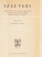 Száz vers. Görög, latin, angol, francia, német, olasz válogatott költemények eredeti szövege és magyar fordítása. Összeáll.: Szerb Antal. Bp, 1943,Officina. Első kiadás Félvászon kötésben, pótolt gerinccel, kopott borítóval, megerősített kötéssel, belső kötéstáblán Weisz József nagyváradi antikvárium címkéjével, előzéklapon korabeli bejegyzéssel, néhány lapon ceruzás jelölésekkel.