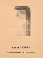 Apáti-Tóth Sándor, Zalán Tibor: Talált képek. Apáti-Tóth Sándor (1948- ) fotóművész és Zalán Tibor (1954-) költő, író által Farkasházi István (1950-) Bessenyei György-díjas népművelő, a Magyar Kultúra Lovagja, a szolnoki Aba Novák Kulturális Központ (Agora) nyugalmazott igazgatója, a ceglédi Patkós Irma Művészeti Iskola drámatanára részére DEDIKÁLT példány! Cegléd, 2002, Apáti Bt. Fekete-fehér képekkel illusztrálva. Kiadói papírkötés.