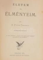 Fiáth Ferencz, b[áró]: Életem és élményeim. I-II. kötet. [Egybekötve.] Budapest, 1878. Tettey Nándor és Társa (,,Hunyadi Mátyás" Irodalmi és Könyvnyomdai Intézet). 266 p.; 256 + [2] p. Egyetlen kiadás. A szerző 1848-ban nemzetőr parancsnok volt Veszprémben, később a vármegye főispánja lett. Első kötet címlap nélkül. Kopott félvászon kötésben