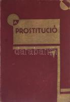 Dr. S. Weisse: A titkos prostitúció és a félvilág. Dr. Áldor Viktor és Dr. Kurt Moreck közreműködésével írta Dr. S. Weisse. Vita Sexualis V. Budapest, é.n., Sándor József és Társa, 190 p. Kiadói aranyozott egészvászon kötés. kissé laza