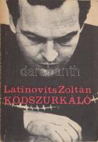 Latinovits Zoltán: Ködszurkáló. Bp.,1973,Magvető, 216 p.+12 t.Fekete-fehér fotókkal. Első kiadás. Kiadói papírkötés,javított kötéssel. Ritka!