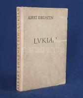 Ehrenstein, Albert: 
Lukian. [Lukiánosz-fordítások.] (Dedikált.) (Die wahre Geschichte - Der magisc...