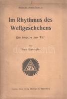 Spengler, Theo: 
Im Rhythmus des Weltgeschehens. Ein Impuls zur Tat!
Pfullingen in Württemberg, [1...