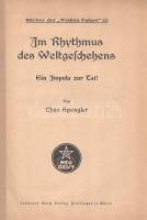 Spengler, Theo: 
Im Rhythmus des Weltgeschehens. Ein Impuls zur Tat!
Pfullingen in Württemberg, [1...