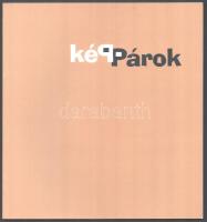 Képpárok - Magyar Festők Társasága. BÁV Rt. kiállítóterme 2001.aug. 23 - szeptember 10.. H.n, é.n., k.n.. 12 sztl. oldal. Színes képekkel, többek közt Barabás Márton, El Kazovszkij, Matzon Ákos, Tenk László műveinek reprodukcióival illusztrált kiállítási katalógus. Kiadói papírkötés, jó állapotban.