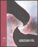 Gerzson Pál. Bp., 2017, MMA. 110p. Vigadó Galériában rendezett kiállítás katalógusa, Gerzson Pál képeivel gazdagon illusztrált. Kiadói papírkötés.