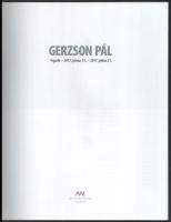 Gerzson Pál. Bp., 2017, MMA. 110p. Vigadó Galériában rendezett kiállítás katalógusa, Gerzson Pál kép...