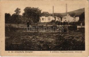 Nagycsertész, Certizné; Az oroszdúlta Zemplén 31., A plébánia romjai az orosz invázió után 1914-15. Varga Bertalan kiadása / WWI military, ruins of the rectory after the Russian attack (EB)