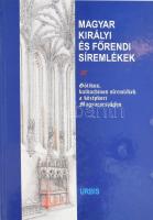 Magyar királyi és főrendi síremlékek. Gótikus, baldachinos síremlékek a középkori Magyarországon. Főszerk.: Deák Zoltán. Bp., 2004, Urbis. Gazdag képanyaggal illusztrálva. Kiadói kartonált papírkötés, a borítón kis felületi hibákkal.