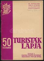 1938 Turisták Lapja - 50 esztendő (1888-1938). 50. évf. 8-9. sz., 1938. augusztus-szeptember. Kiadói papírkötés, sérült gerinccel, címlapon ceruzás névbejegyzéssel.