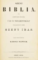 Szent Biblia, azaz: istennek ó és új testamentomában foglaltatott egész szent írás. Magyar nyelvre fordította: Károli Gáspár. Pest, 1868, Reichard Á. és Társa,(Hornyánszky és Träger-ny.), 4+931+1+4+310 p. Korabeli díszes egészbőr-kötés, mintás lapélekkel, kopott borítóval, foltos lapokkal, de belül alapvetően jó állapotban.