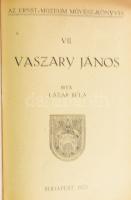 Lázár Béla: Az Ernst-Múzeum művész könyvei I-VII. köt. [Egy kötetbe kötve.]

I. köt.: Csók István....