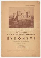 1943 A Diósgyőri M. Királyi Állami Polgári leányiskola évkönyve. Miskolc, Ludvig István könyvnyomdája. 32p.